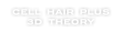 CELL HAIR PLUS 3D THEORY